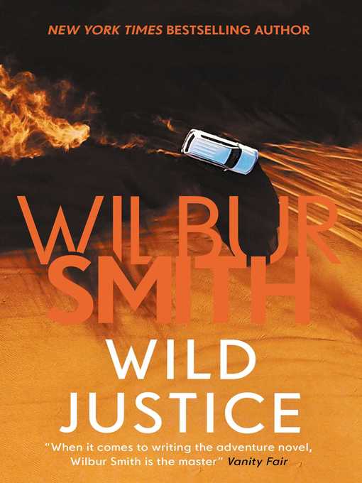 Title details for Wild Justice by Wilbur Smith - Wait list